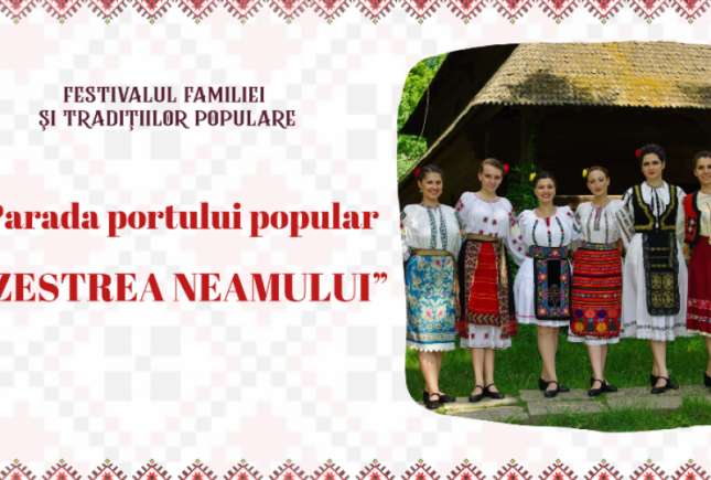 Ia-ți IA și hai la Parada Portului Popular Autentic ZESTREA NEAMULUI