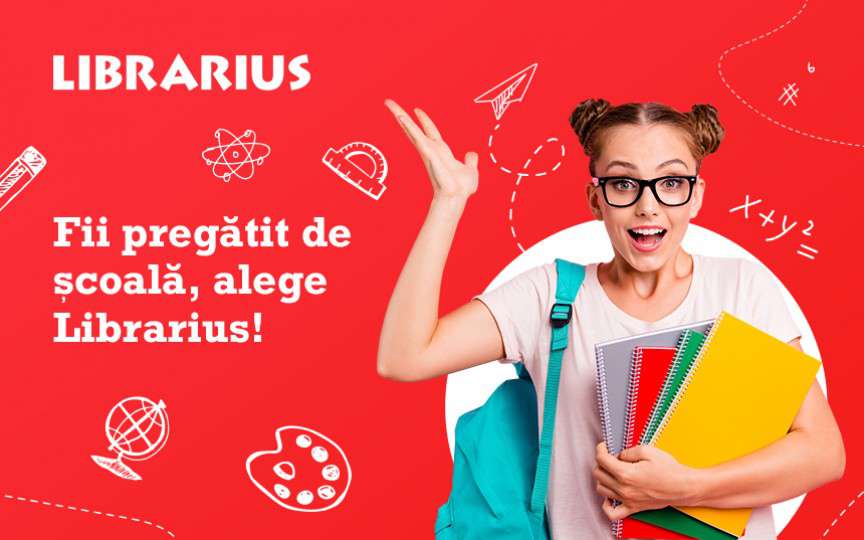 Fii pregătit de școală, alege Librarius!