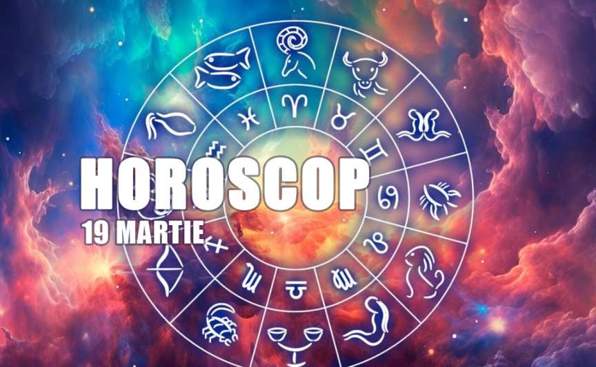 19 martie 2026 horoscop: zi de Lună Nouă și începuturi pentru toate zodiile
