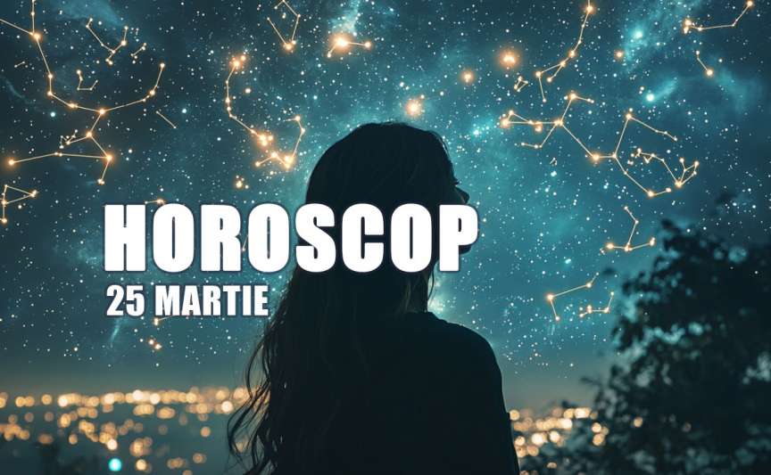 Horoscop 25 martie 2026: zi importantă cu influențe astrologice puternice