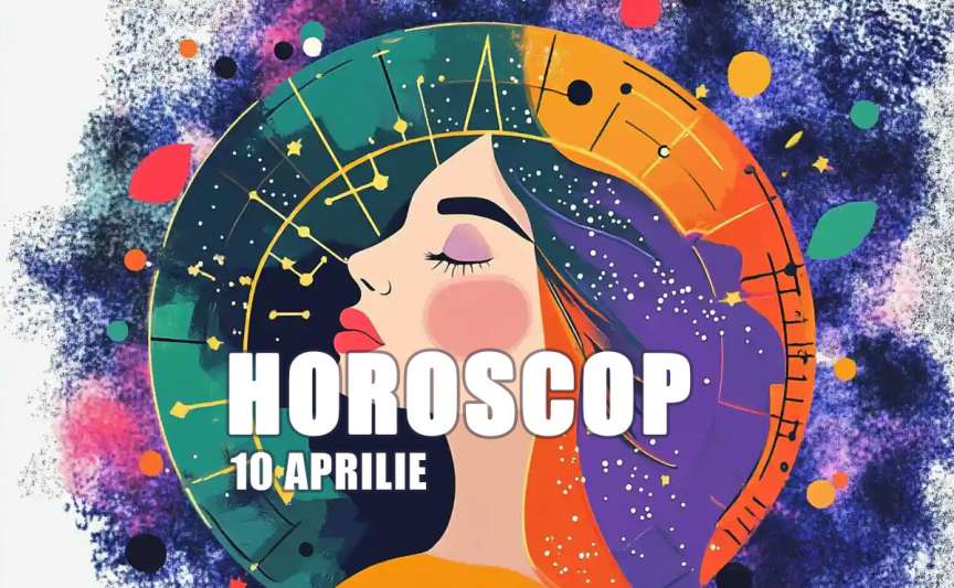 Horoscop 10 aprilie 2026 – zi dinamică fără planete retrograde și decizii rapide