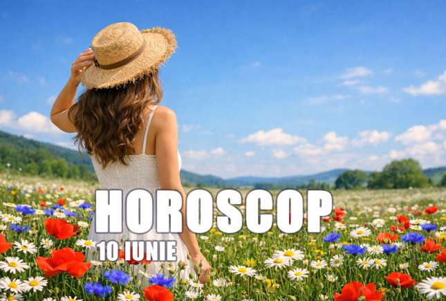 Horoscop 10 iunie 2026 – ce aduce ziua pentru fiecare zodie: aspecte astrologice și sfaturi practice