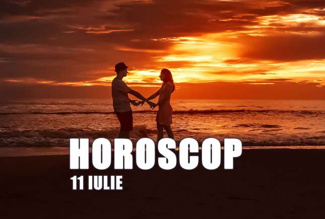Horoscop 11 iulie 2026: ce zodii trebuie să fie precaute în comunicare astăzi