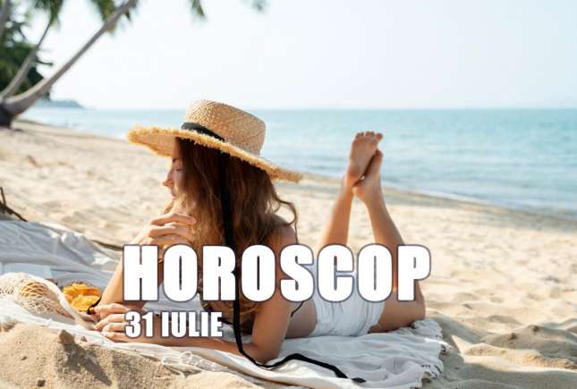 Horoscop vineri, 31 iulie 2026: Luna trece în Pești și aduce intuiție și surprize