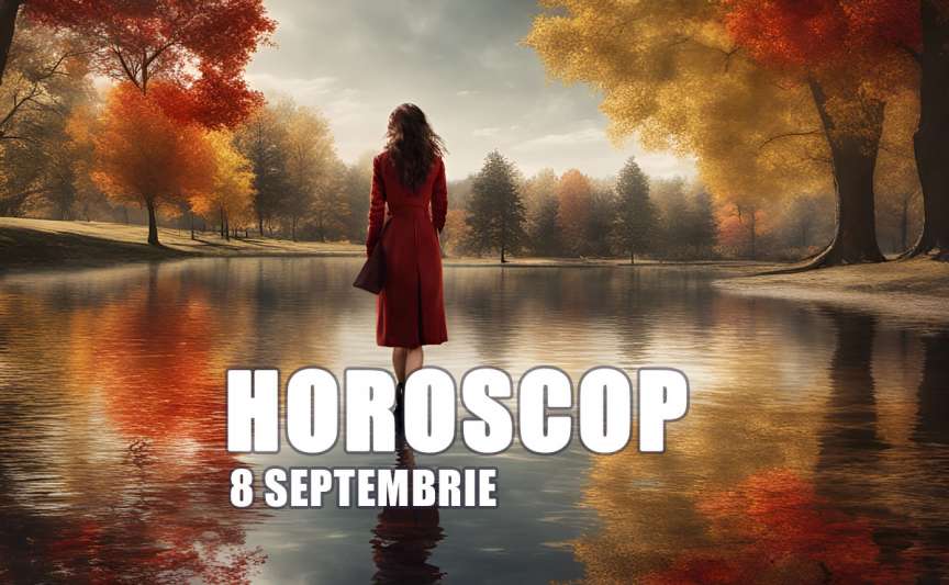 Horoscop zilnic 8 septembrie 2026 — concentrare emoțională și decizii importante